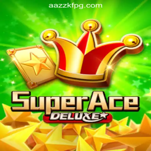 Experience the Thrill of SuperAceDeluxe: AAZZKF.COM Official Slots Brasil #1