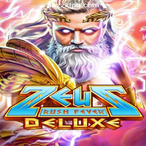 ZeusRushFeverDeluxe: Dive into the Ultimate Gaming Experience